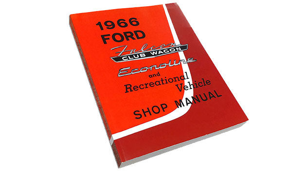 1966 Ford Falcon, Econoline & Recreational Vehicle Shop Manual Reprint