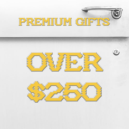 Premium Gifts Over $250