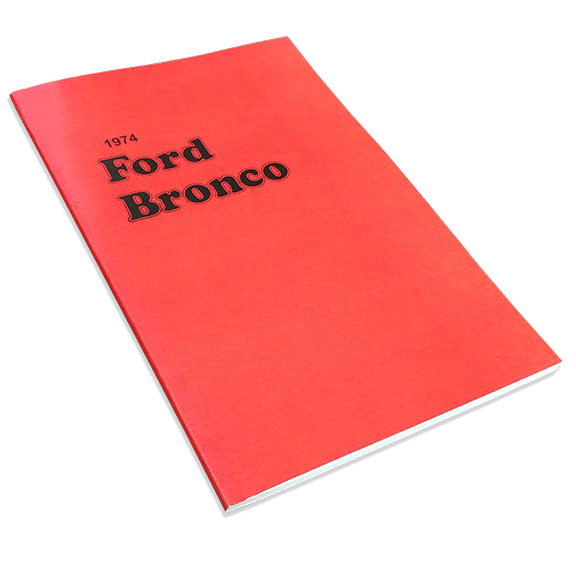 1974 Ford Bronco Owner's Manual - Reprint