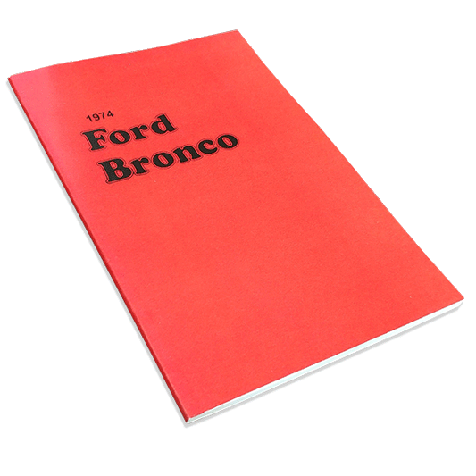 1974 Ford Bronco Owner's Manual - Reprint
