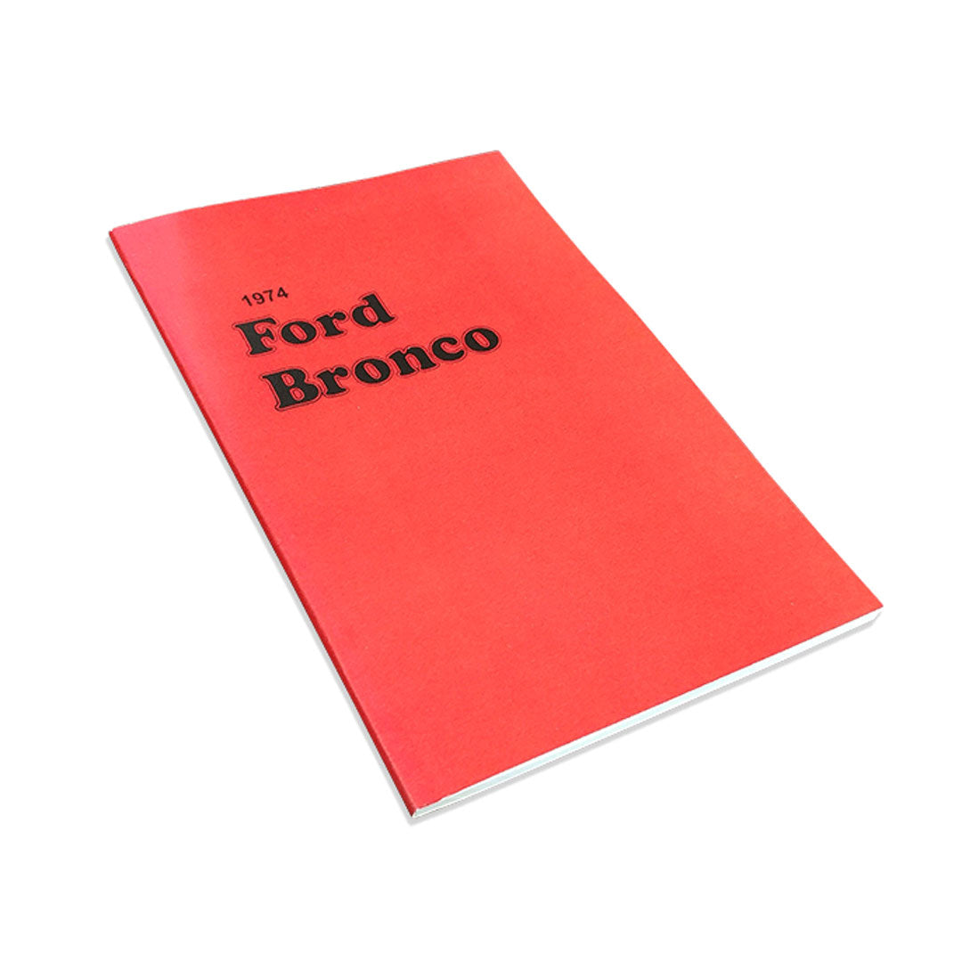 Owner's Manual, Reprint, 1974 Ford Bronco