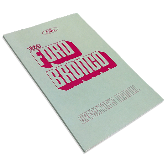 1975 Ford Bronco Owner's Manual - Reprint