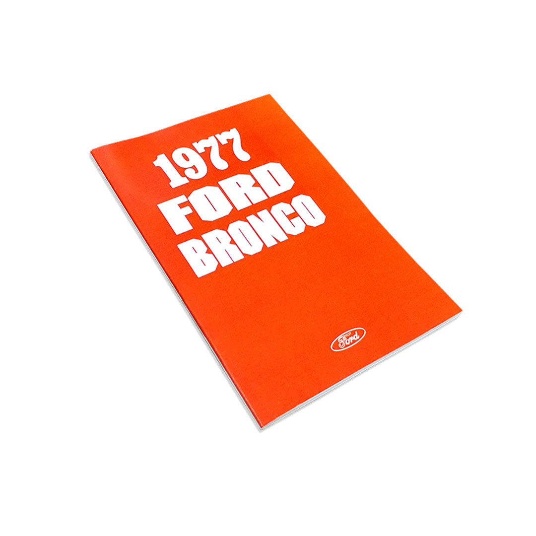 1977 Ford Bronco Owner's Manual - Reprint
