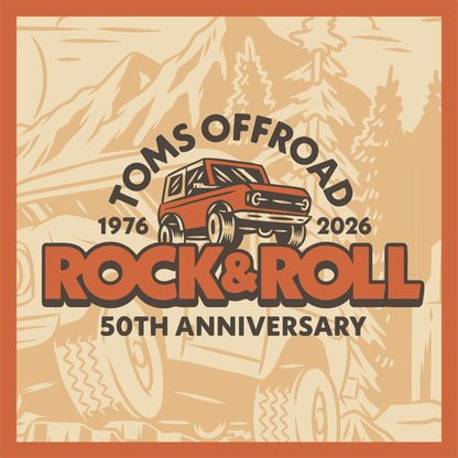 TOMS OFFROAD Rock & Roll Customer Appreciation Event - June 25-27, 2026
